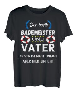 Herren Bademeister Vater Schwimmbad Rettungsschwimmer Papa Spruch T-Shirt