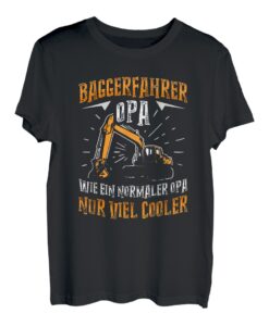 Herren Baggerfahrer Opa Geschenk Baumaschine Bagger Fahrer Spruch T-Shirt