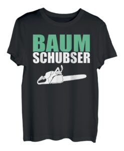 Herren Baumschubser Forstwirt Geschenk Holzfäller T-Shirt T-Shirt