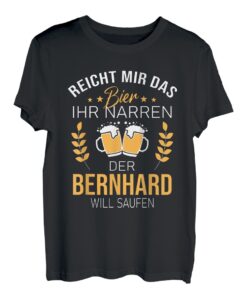 Herren Bernhard Name Geschenk-Idee Geburtstag Lustiger Spruch T-Shirt