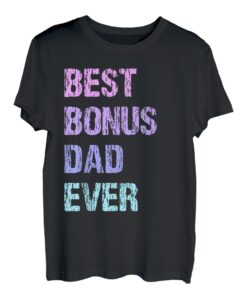 Herren Best Bonus Dad Ever Stiefvater Ersatzvater Ziehvater Papa T-Shirt