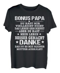 Herren Bonus Papa Papa Vater Spruch Geschenkidee Herren Outfit T-Shirt