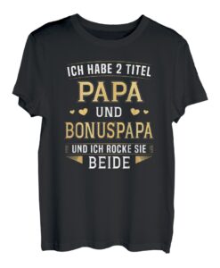 Herren Bonuspapa Papa Vater Stiefvater 2 Titel Geschenk T-Shirt