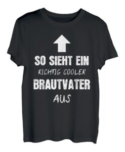 Herren Brautvater Braut Vater Hochzeit Geschenk T-Shirt