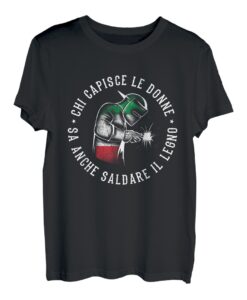 Herren Chi Capisce Le Donne, Sa Anche Saldare Il Legno T-Shirt