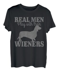 Herren Dackel Papa Real Men Play With Their Wiener Dog Lustiges Geschenk T-Shirt