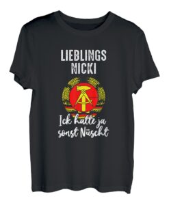 Herren DDR Ostdeutschland Ossi Spruch Lieblings Nicki T-Shirt