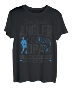 Herren Der Beste Angler & Opa Zu Sein Nicht Einfach Aber Bin Ich T-Shirt