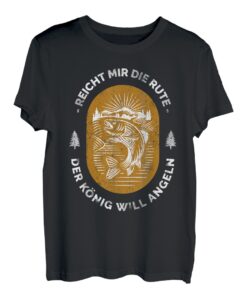 Herren Der König will angeln Angler Spruch Lustig Witzig Geschenk T-Shirt