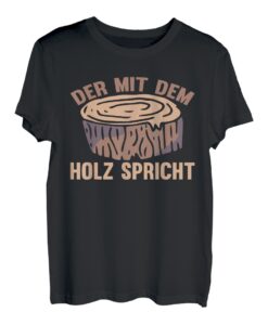 Herren Der mit dem Holz spricht - Lustig Spruch Tischler Schreiner T-Shirt