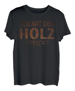 Herren Der mit dem Holz spricht | Schreiner Tischler Zimmerer T-Shirt