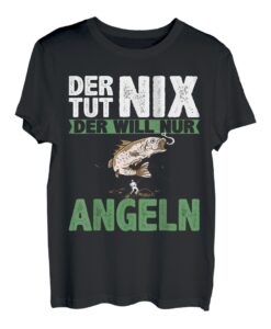 Herren Der tut nix der will nur angeln | Angler Angeln T-Shirt
