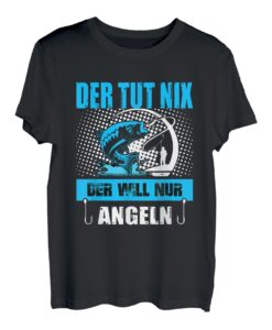 Herren Der Tut Nix Der Will Nur Angeln Spruch Angler Angelausflug T-Shirt