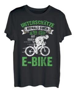 Herren E-Bike Fahrrad Alter Mann Spruch Herren Ebike Elektrofahrrad T-Shirt