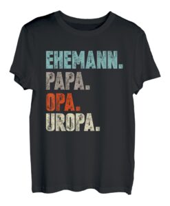 Herren Ehemann Papa Opa Uropa Vater Vatertag T-Shirt