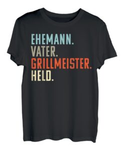 Herren Ehemann Vater Grillmeister Held | Vatertags Geschenkidee T-Shirt