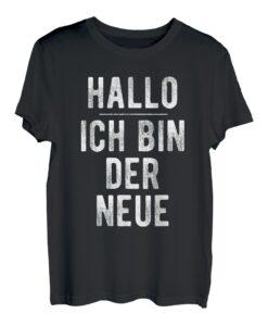 Herren Erster Tag Arbeit Neuer Job | ich bin der Neue Arbeitsstelle T-Shirt