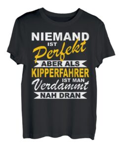 Herren Fernfahrer Berufskraftfahrer Kipper LKW Fahrer Kipperfahrer T-Shirt
