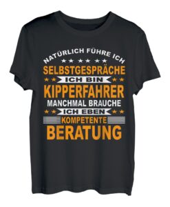 Herren Fernfahrer LKW Fahrer Kipperfahrer Berufskraftfahrer Kipper T-Shirt