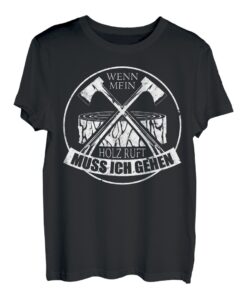 Herren Forstwirt T Shirt Holzfäller Geschenk Holz Sprüche Wald