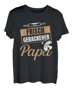 Herren Frisch Gebackener Papa Vatertag Papi Vater Männer Familie T-Shirt