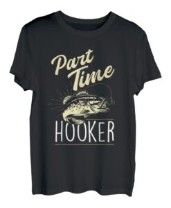 Herren Funny Full Time Dad Part Time Hooker Barschangler & Fisher T-Shirt
