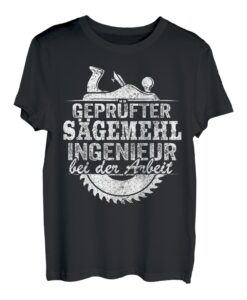 Herren Geprüfter Sägemehl Ingenieur Tischler Lustig Schreiner Holz T-Shirt