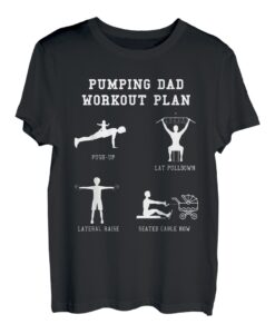Herren Gym Dad Spruch Pumping Dad Workout Plan für Vater im Gym T-Shirt
