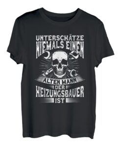 Herren Heizungsbauer Spruch Heizungsbau Heizungsinstallateur Opa T-Shirt
