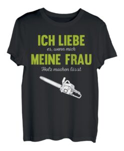 Herren Holz Forstwirt Waldarbeiter Holzfäller Fun Spruch Geschenk T-Shirt