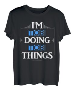 Herren I'm Tobi Doing Tobi Things Vornamen Spruch Geschenk T-Shirt
