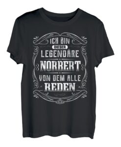 Herren Ich bin dieser legendäre Norbert T-Shirt