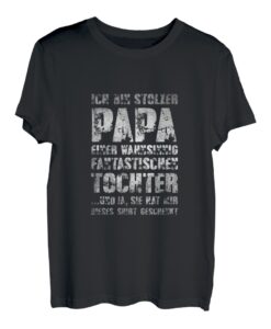 Herren Ich Bin Stolzer Papa Einer Wahnsinnig Fantastischen Tochter T-Shirt