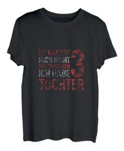 Herren Ich Habe 3 Töchter Papa Vatertag Dad Himmelfahrt Männertag T-Shirt