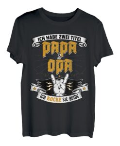 Herren Ich habe zwei Titel Papa und Opa t shirt für Väter Großväter T-Shirt