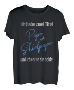 Herren Ich Habe Zwei Titel Papa Und Stiefpapa Für Stiefväter T-Shirt