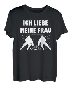 Herren Ich liebe es, wenn meine Frau mich Eishockey spielen lässt T-Shirt
