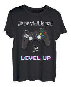 Herren Je Ne Ne Vieillis Pas Je Level Up Humor Gamer Geek Geschenk T-Shirt