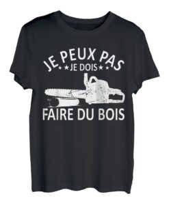 Herren Je Peux Pas Je muss Holzfäller Holz herstellen T-Shirt