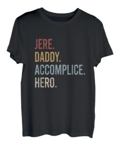 Herren Jere Daddy Accomplice Hero Retro Style Vintage T-Shirt