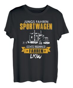 Herren Jungs Fahren Sportwagen Echte Männer Fahren LKW Trucker T-Shirt