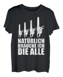 Herren Kettensäge Motorsäge Holzfäller Geschenk Holz Machen T-Shirt