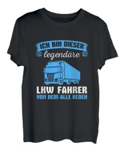 Herren Kraftfahrer Lastwagen Legendärer Lkw Fahrer T-Shirt