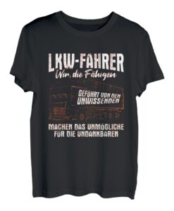 Herren LKW Fahrer Fernfahrer Geschenk Trucker LKW Fahrer Spruch T-Shirt