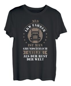 Herren LKW Fahrer Fernfahrer Lastkraftwagen Trucker T-Shirt