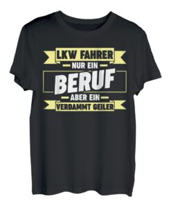 Herren LKW Fahrer Fernfahrer Lastkraftwagen Trucker T-Shirt