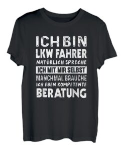 Herren LKW Fahrer Kompetenz Lastkraftwagenfahrer Trucker Fernfahrer T-Shirt