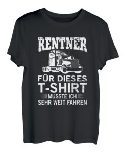 Herren LKW Fahrer Rente Pension Trucker Opa LKW - Fahrer Rentner T-Shirt