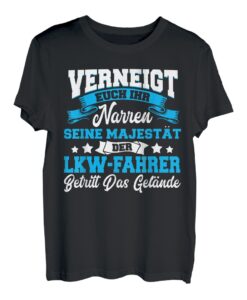 Herren Lustig Lastkraftwagen Fahrer - LKW Sprüche Männer T-Shirt
