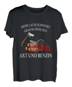 Herren Lustiger Spruch Holzfäller mit Axt Kettensäge T-Shirt